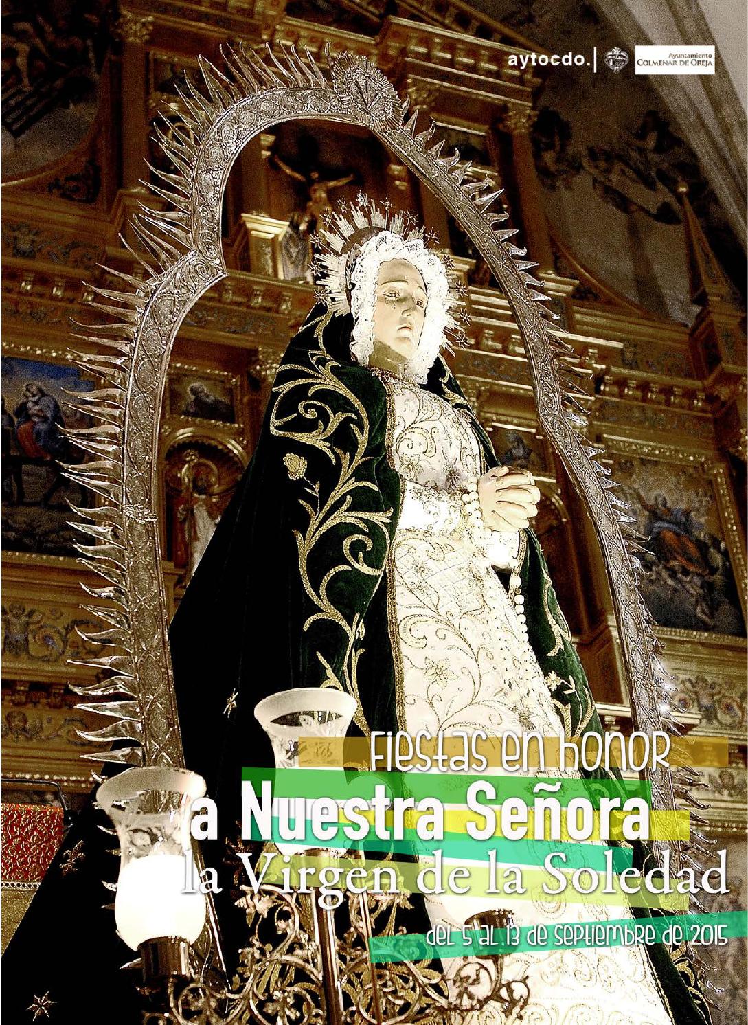 Fiestas patronales en honor a Nuestra Señora de la Soledad 2015 Colmenar de Oreja